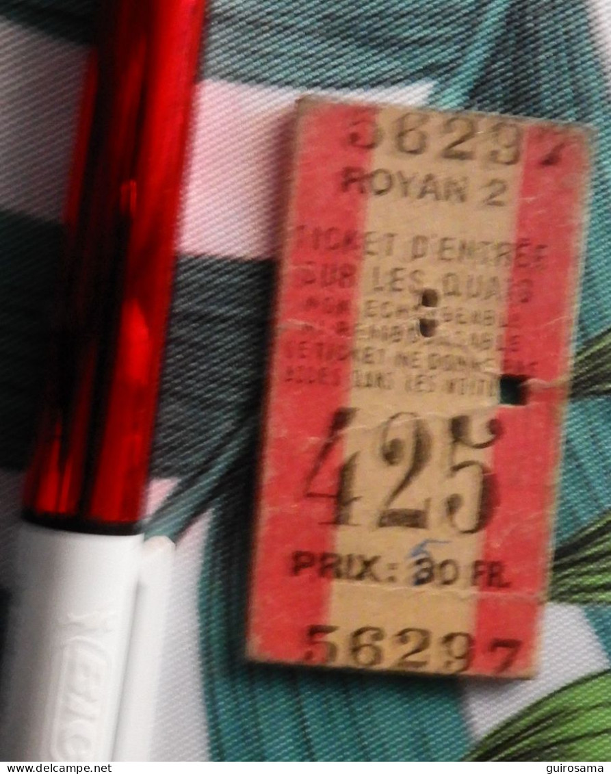 Ticket D'entrée Sur Les Quais Royan 2 - Eintrittskarten