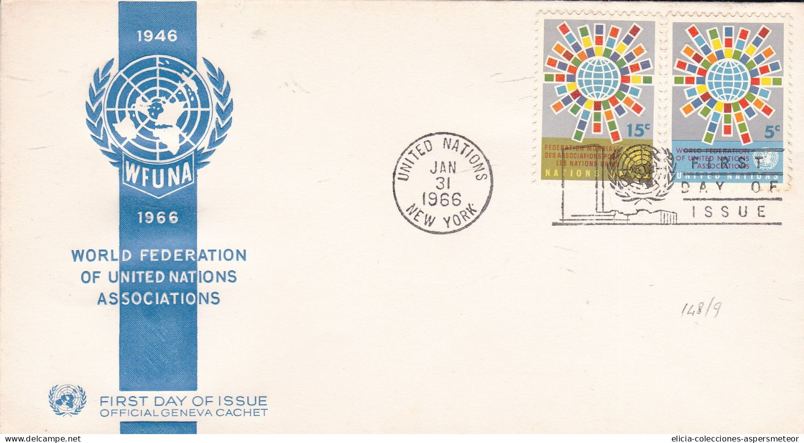 USA - 1966 - FDC - World Federation Of United Nations Associations - Official Geneva Cachet - Caja 30 - 1961-1970