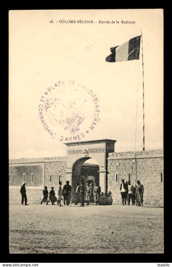 ALGERIE - SAHARA - COLOMB-BECHAR - ENTREE DE LA REDOUTE - CACHET MILITAIRE - Bechar (Colomb Béchar)