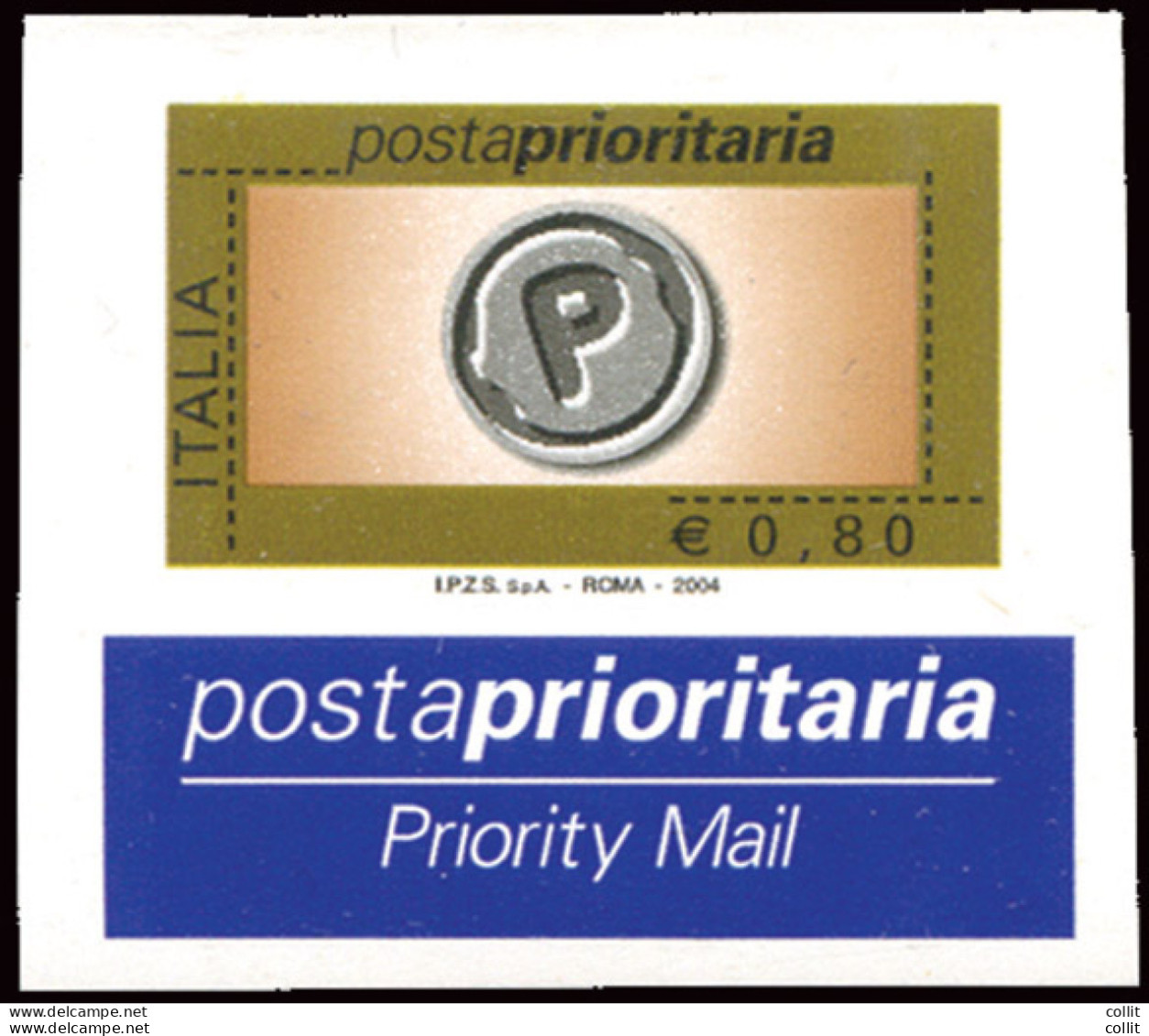 2004 Posta Prioritaria € 0,80  Varietà Non Dentellato - Varietà E Curiosità