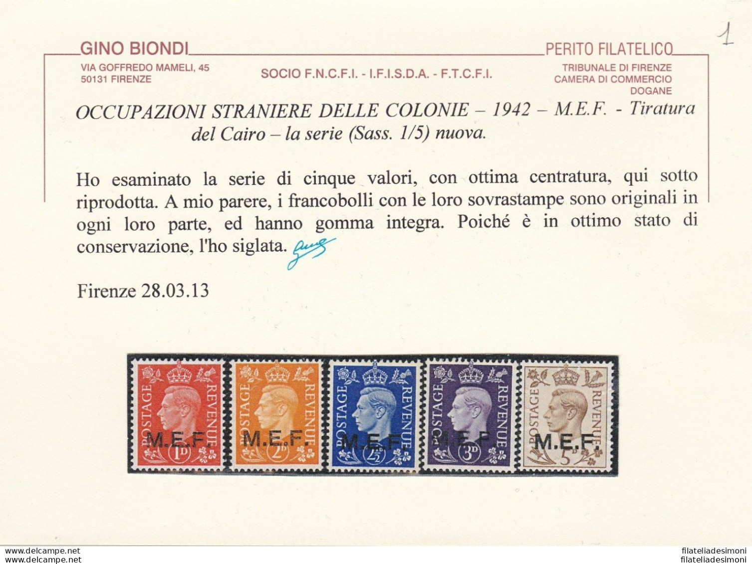 1942 MEF, SG N° 1/5  Serie Di 5 Valori  MNH/**  Certificato Biondi - Sonstige & Ohne Zuordnung