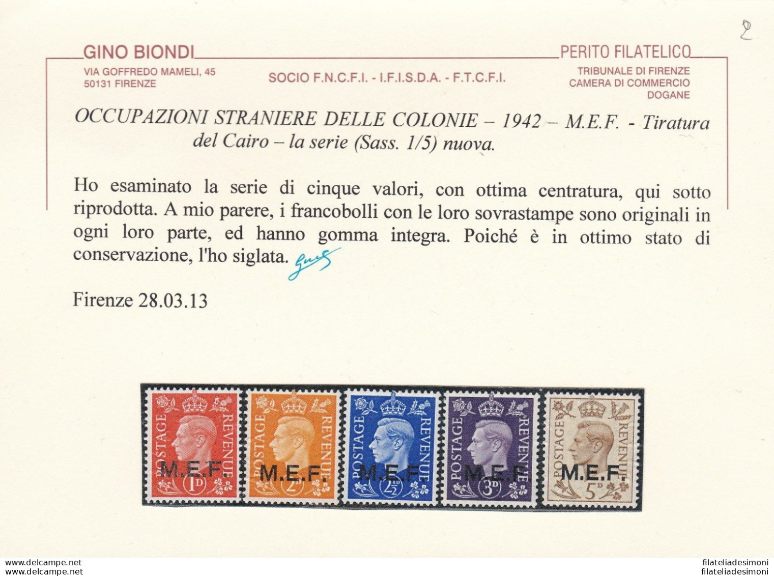 1942 MEF, SG N° 1/5  Serie Di 5 Valori  MNH/**  Certificato Biondi - Autres & Non Classés