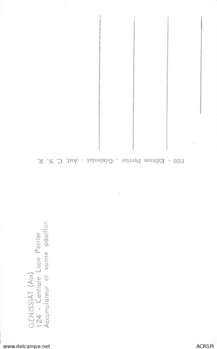 01 GENISSIAT  Centrale Leon Perrier Accumulateur Et Vanne Papillon  27 (scan Recto Verso)KEVREN0662 - Génissiat