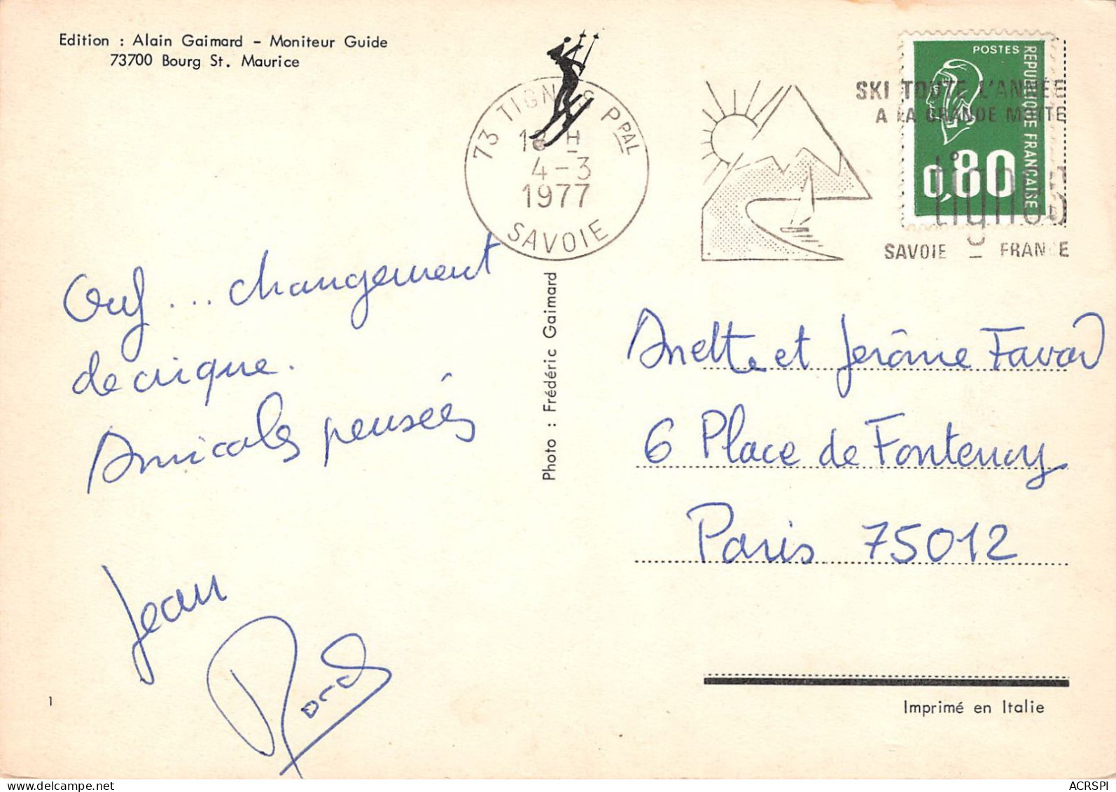 73 BOURG SAINT MAURICE  ALAIN GAIMARD Moniteur Guide  40 (scan Recto Verso)KEVREN0662 - Bourg Saint Maurice