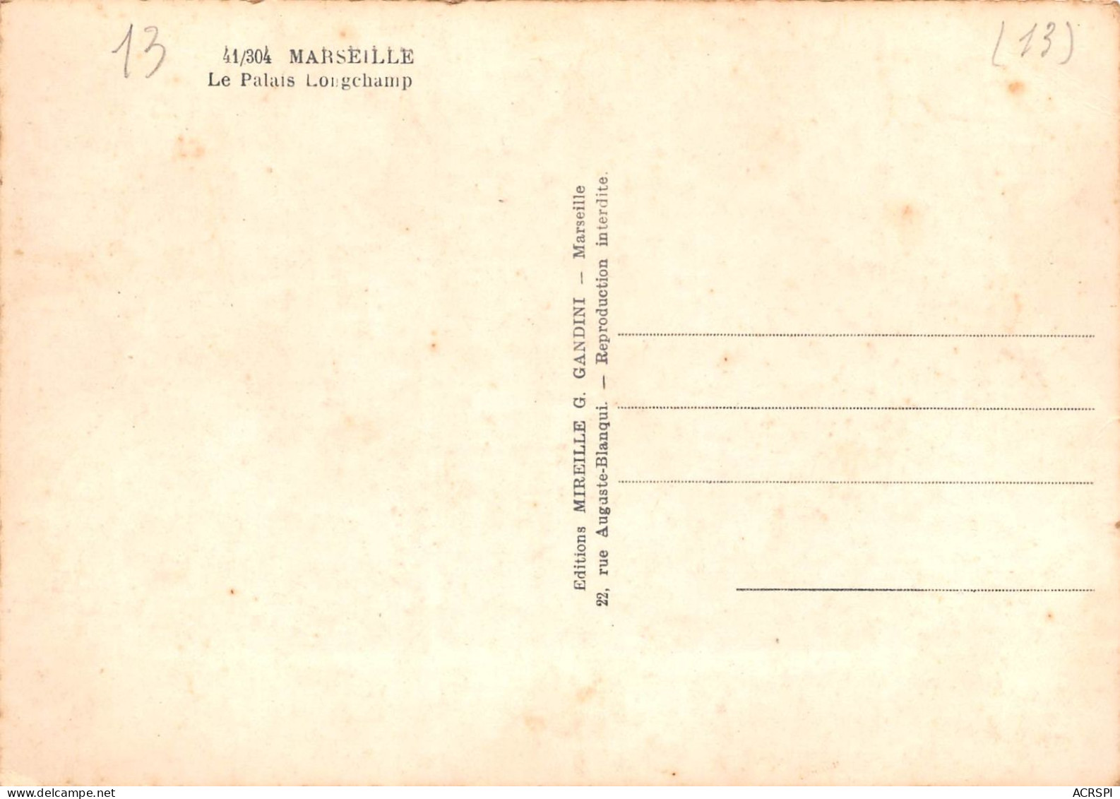 MARSEILLE  Le Palais Longchamp  41 (scan Recto Verso)KEVREN0691 - Castellane, Prado, Menpenti, Rouet