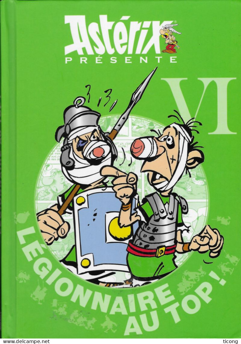 ASTERIX PRESENTE LEGIONNAIRE AU TOP! EDITION ALBERT RENE 2014 ( QUICK MENU TOP ) LIVRE DE 40 PAGES EN ETAT NEUF A SAISIR - Astérix