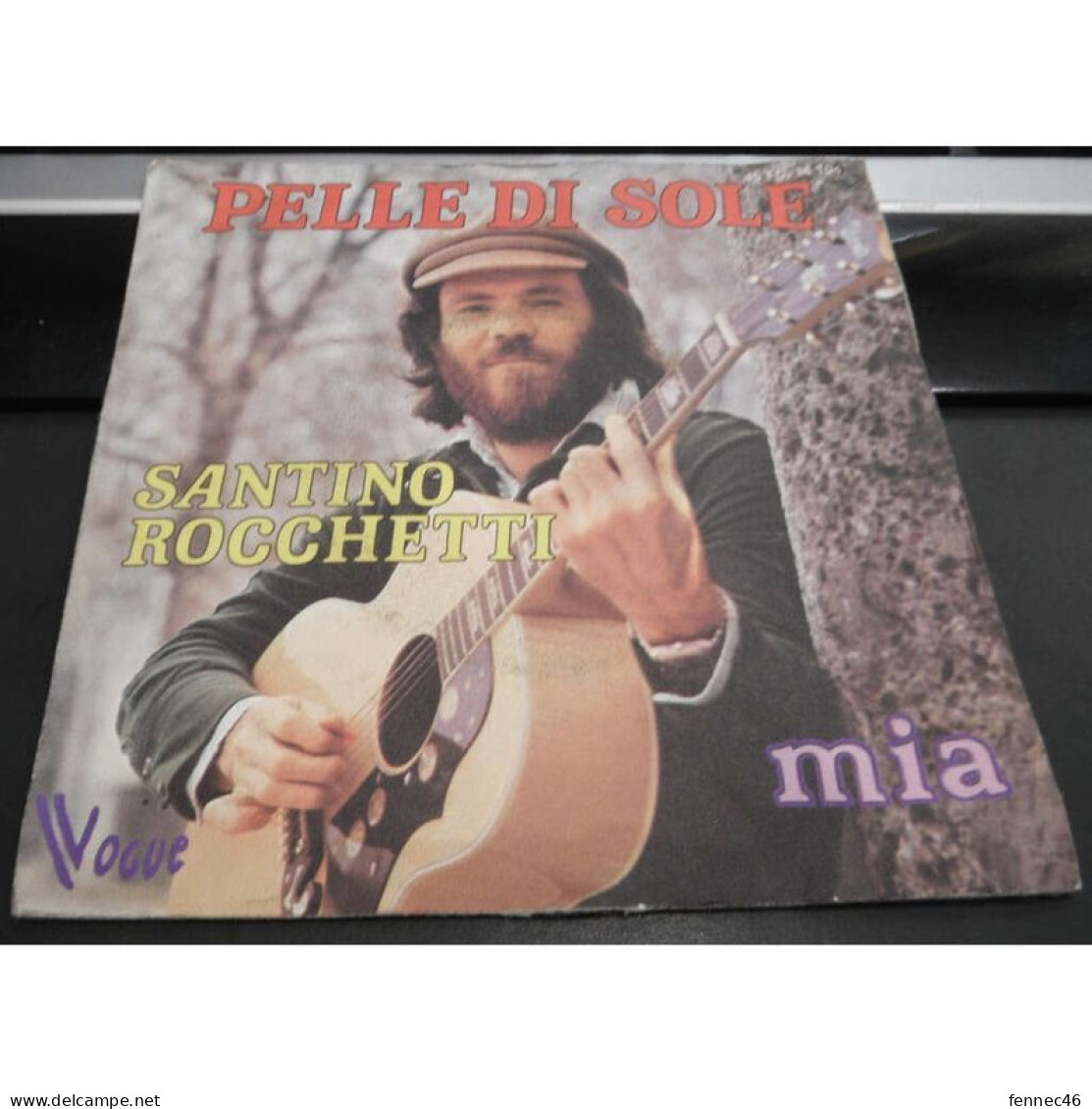 * Vinyle 45T - Santino Rocchetti - Pelle Di Sole /Mia - Altri - Musica Italiana