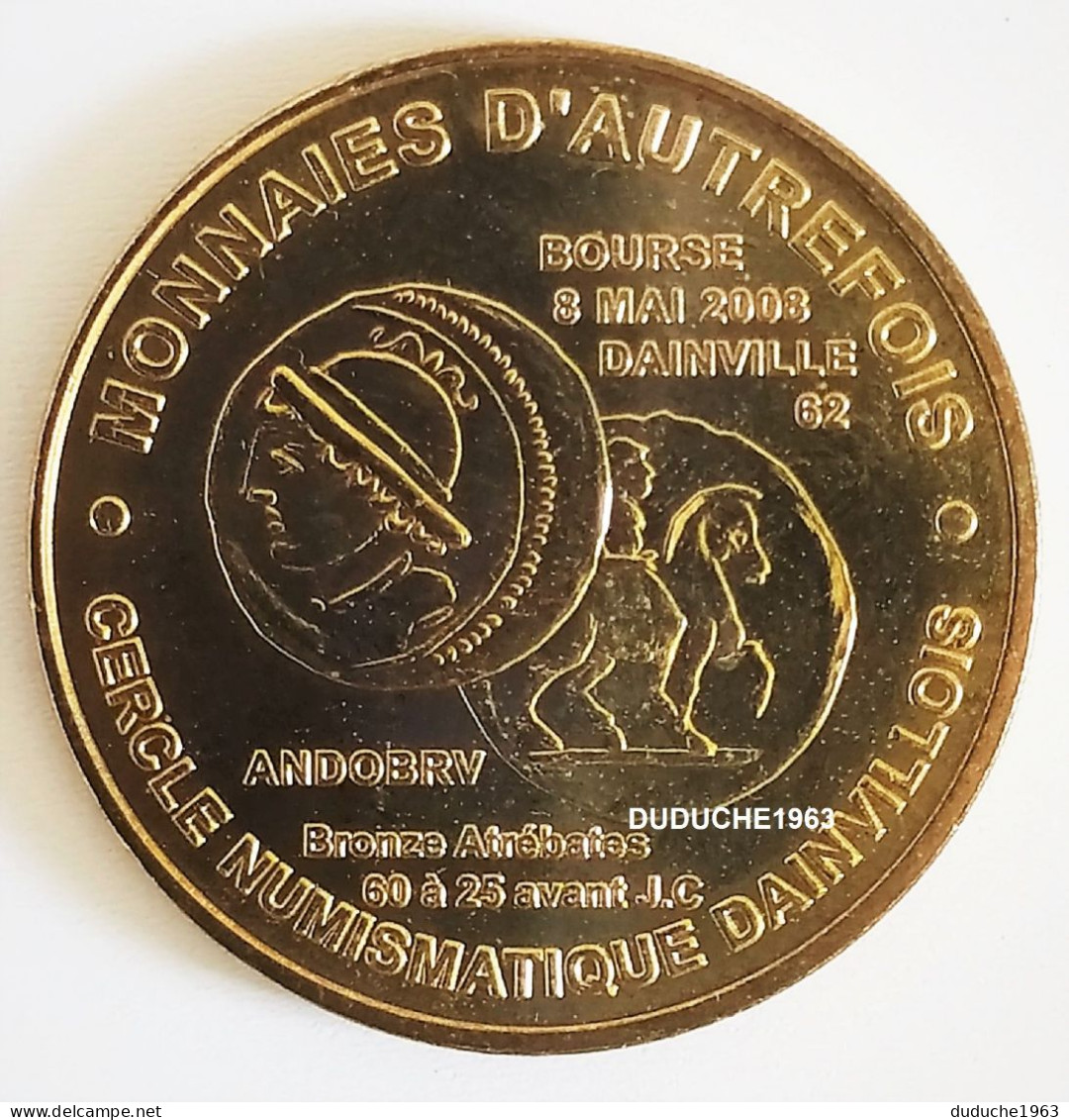 Monnaie De Paris 62.Dainville - Cercle Numismatique 2008 - 2008
