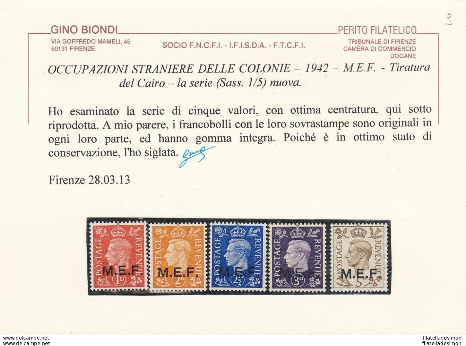 1942 MEF, SG N° 1/5  Serie Di 5 Valori  MNH/**  Certificato Biondi - Andere & Zonder Classificatie