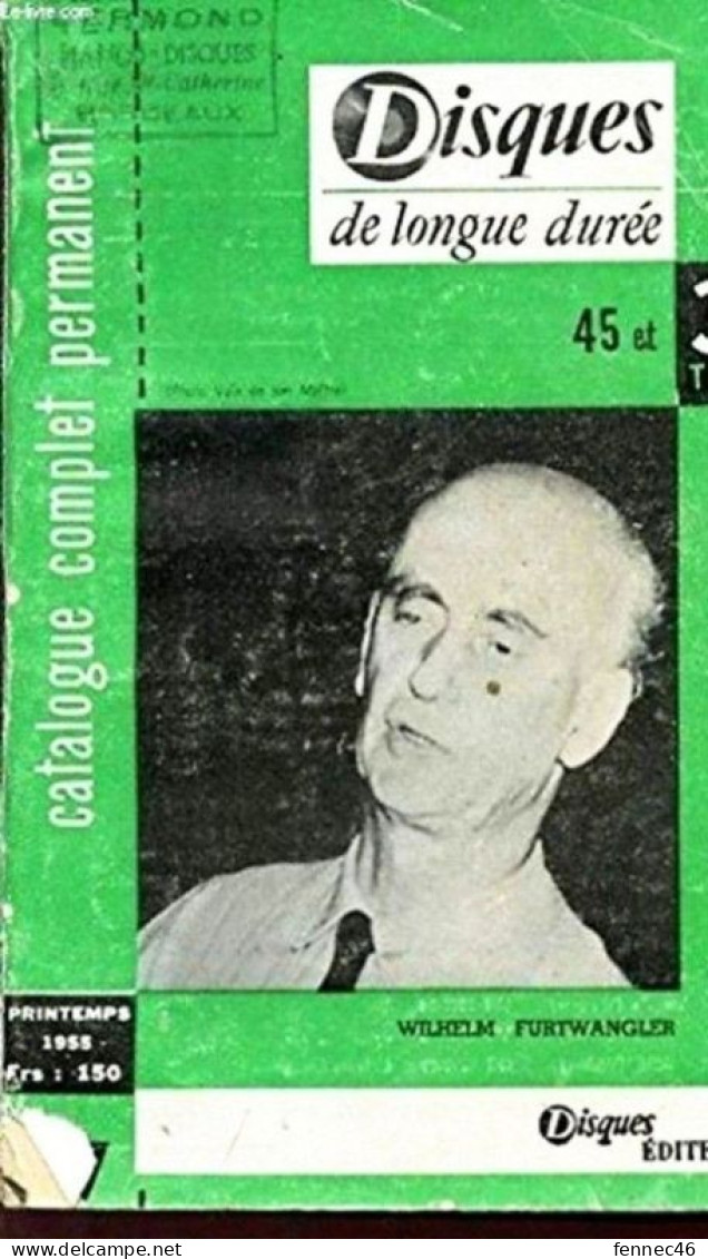 * Catalogue 1 Janvier 1955 - DISQUES DE LONGUE DUREE - 45 ET 33 TOURS - CATALOGUE COMPLET PERMANENT. (Français) - Altri Oggetti