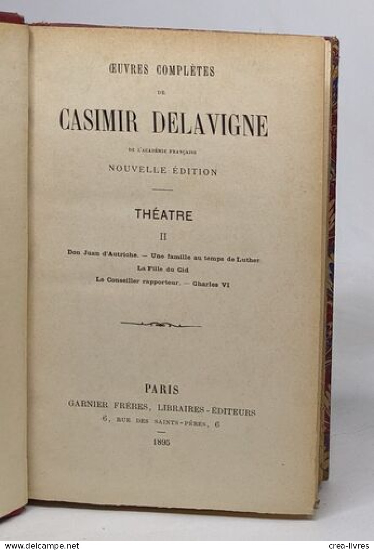 Oeuvres Complète De Casimir Delavigne - Théâtre II - Auteurs Français