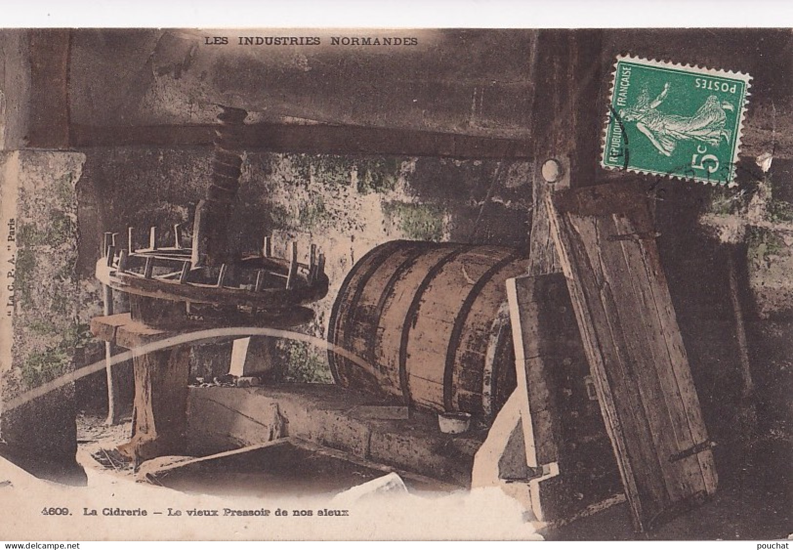 C13- LES INDUSTRIES NORMANDES - LA CIDRERIE - LE VIEUX PRESSOIR DE NOS AIEUX - ( 2 SCANS ) - Basse-Normandie