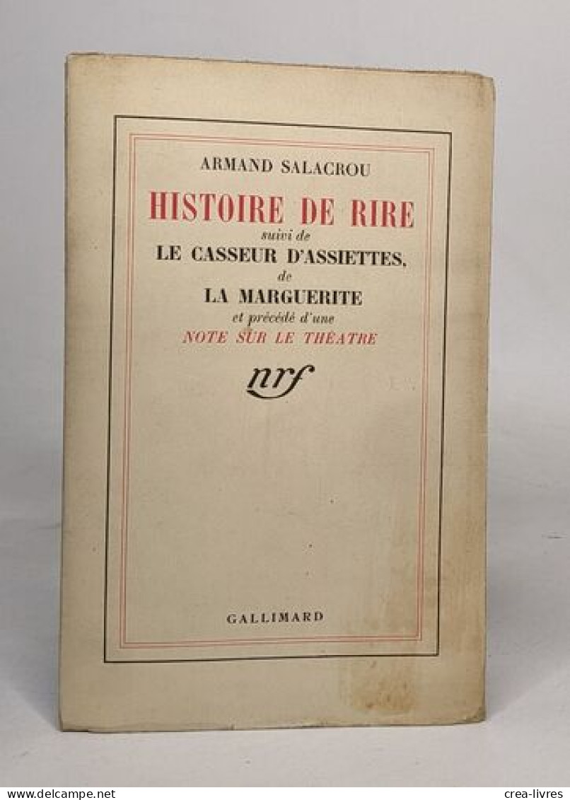 Histoire De Rire Suivi De Le Casseur D'assiettes De Marguerite Et Précé D'une Note Sur Le Théâtre - Autori Francesi