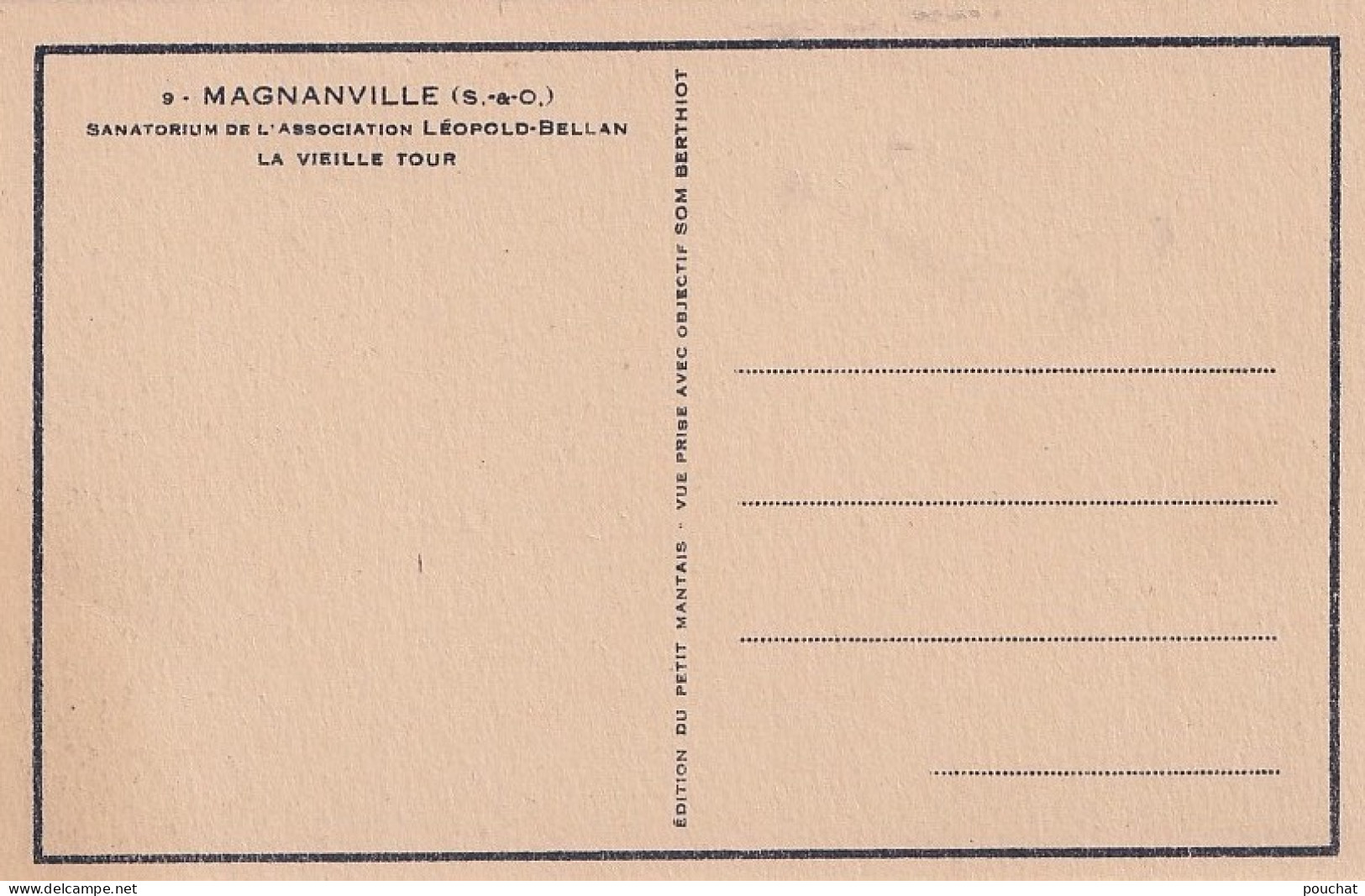 S5-78) MAGNANVILLE - SANATORIUM DE L'ASSOCIATION LEOPOLD BELLAN - LA VIEILLE TOUR - ( 2 SCANS ) - Magnanville