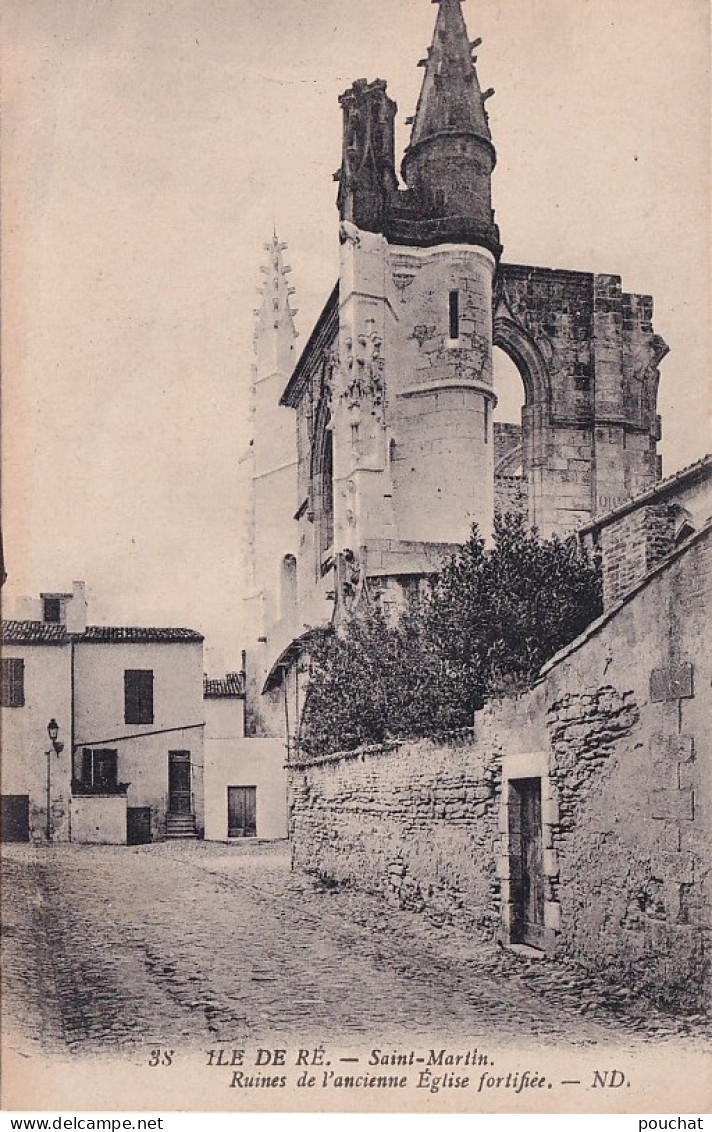 S6-17) ILE DE RE - SAINT  MARTIN - RUINES ANCIENNE EGLISE FORTIFIEE - (  2 SCANS ) - Saint-Martin-de-Ré