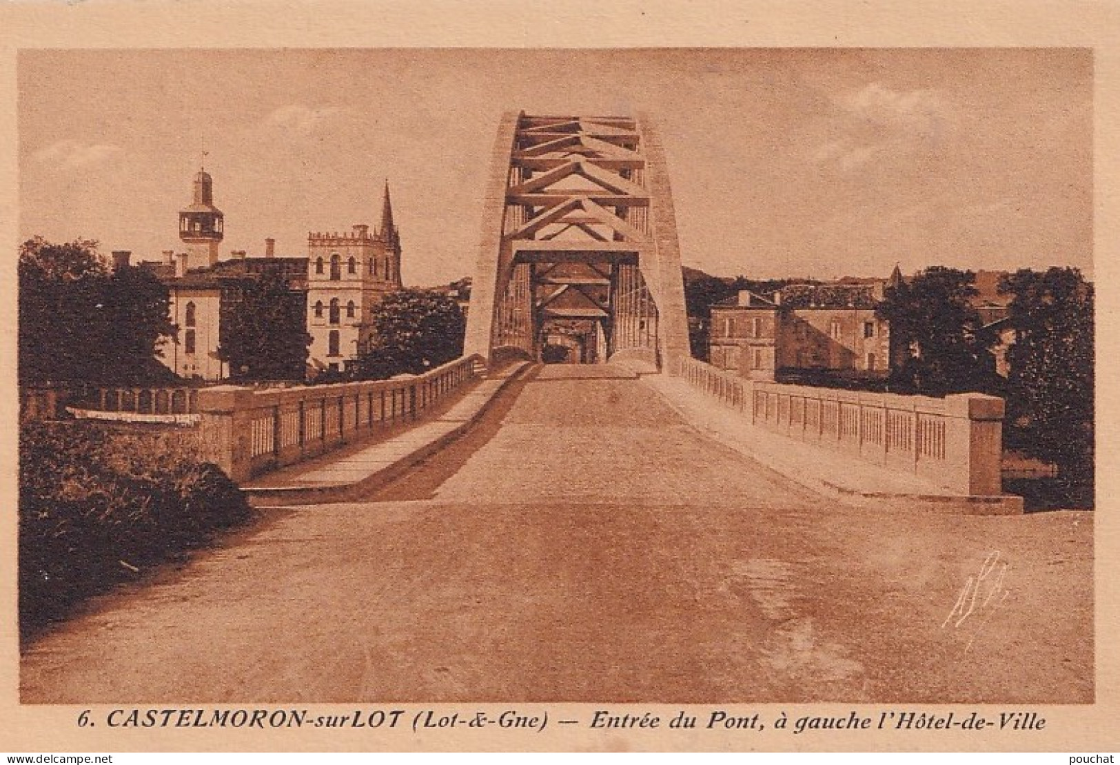 S14-47) CASTELMORON SUR LOT - ENTREE DU PONT A GAUCHE L ' HOTEL DE VILLE - ( 2 SCANS )  - Castelmoron