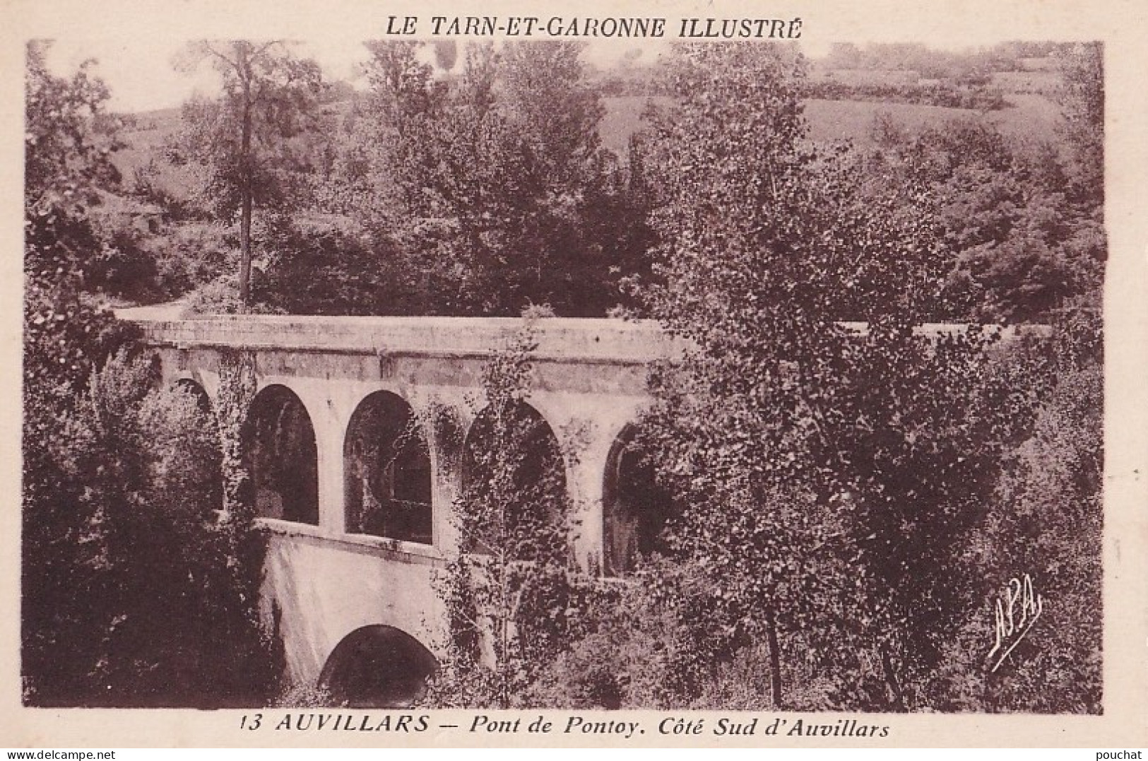 S20-82) AUVILLARS (TARN ET GARONNE) PONT DE PONTOY . COTE SUD D 'AUVILLARS - ( 2 SCANS ) - Auvillar