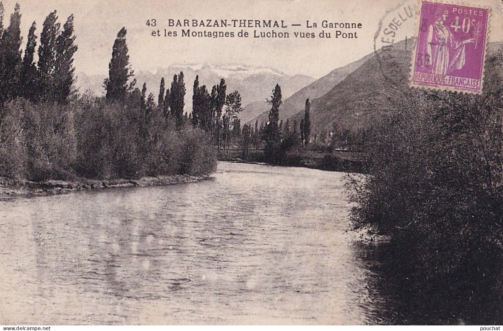 F4-31) BARBAZAN - THERMAL  - LA GARONNE ET LES MONTAGNES DE LUCHON VUE DU PONT - Barbazan