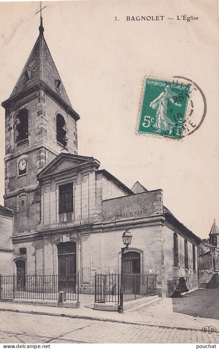 F10-93) BAGNOLET - L ' EGLISE - Bagnolet