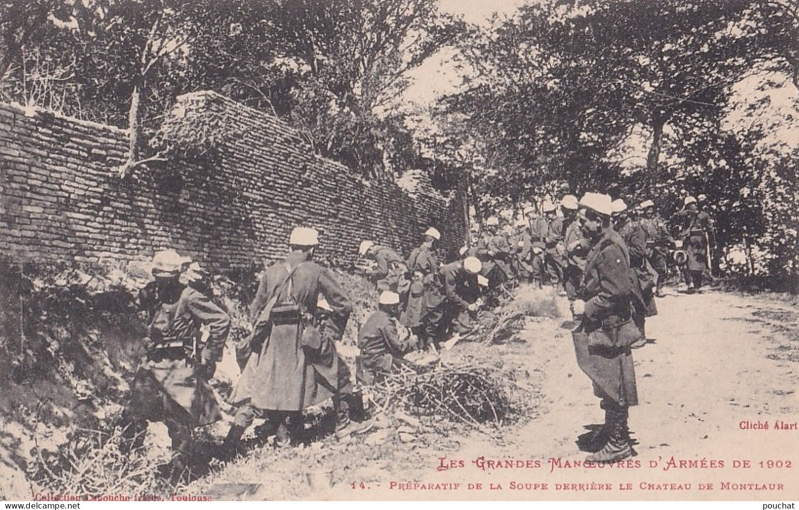 LES GRANDES MANOEUVRES D'ARMEES DE 1902 - PREPARATIF DE LA SOUPE DERRIERRE LE CHATEAU DE MONTLAUR - LABOUCHE TOULOUSE - Manovre