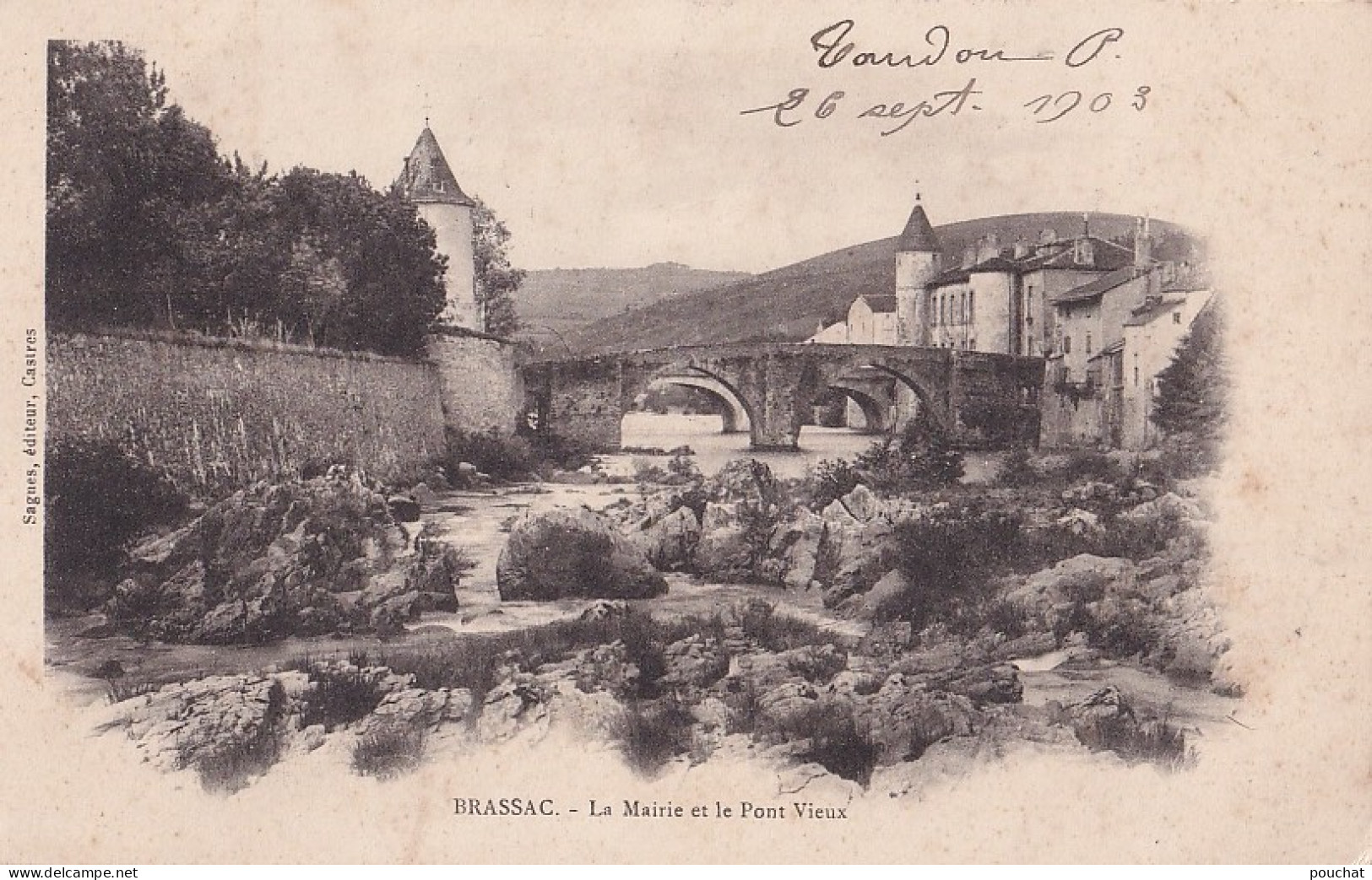 B3-81) BRASSAC (TARN) LA MAIRIE ET LE PONT VIEUX  - 1903  - ( 2 SCANS ) - Brassac