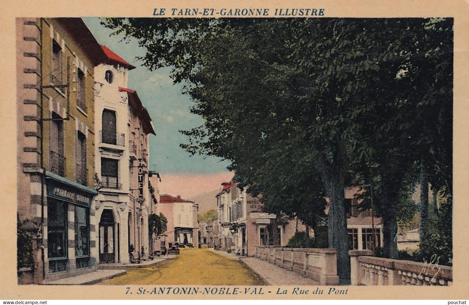 B7-82) SAINT ANTONIN NOBLE VAL (TARN ET GARONNE) LA RUE DU PONT  - ( COLORISEE - 2 SCANS ) - Saint Antonin Noble Val