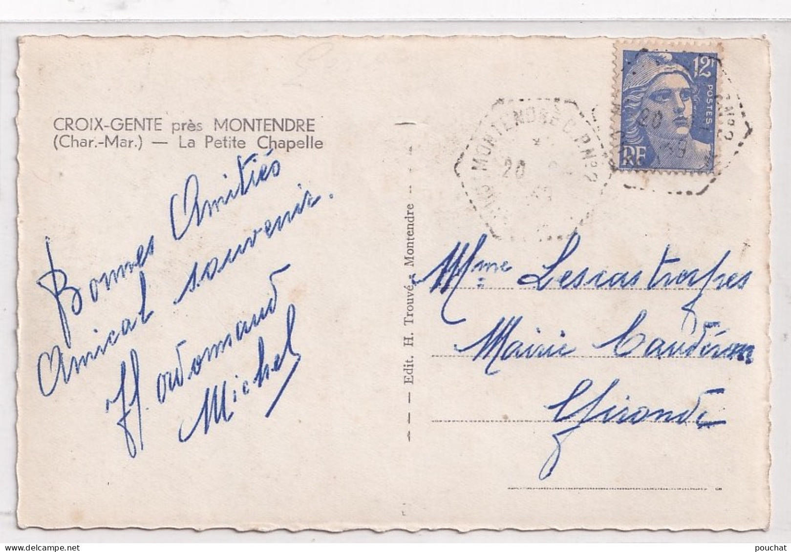 B22-17) CROIX GENTE  PRES  MONTENDRE (CHARENTE MARITIME) LA PETITE CHAPELLE  - 1948 - ( 2 SCANS ) - Montendre