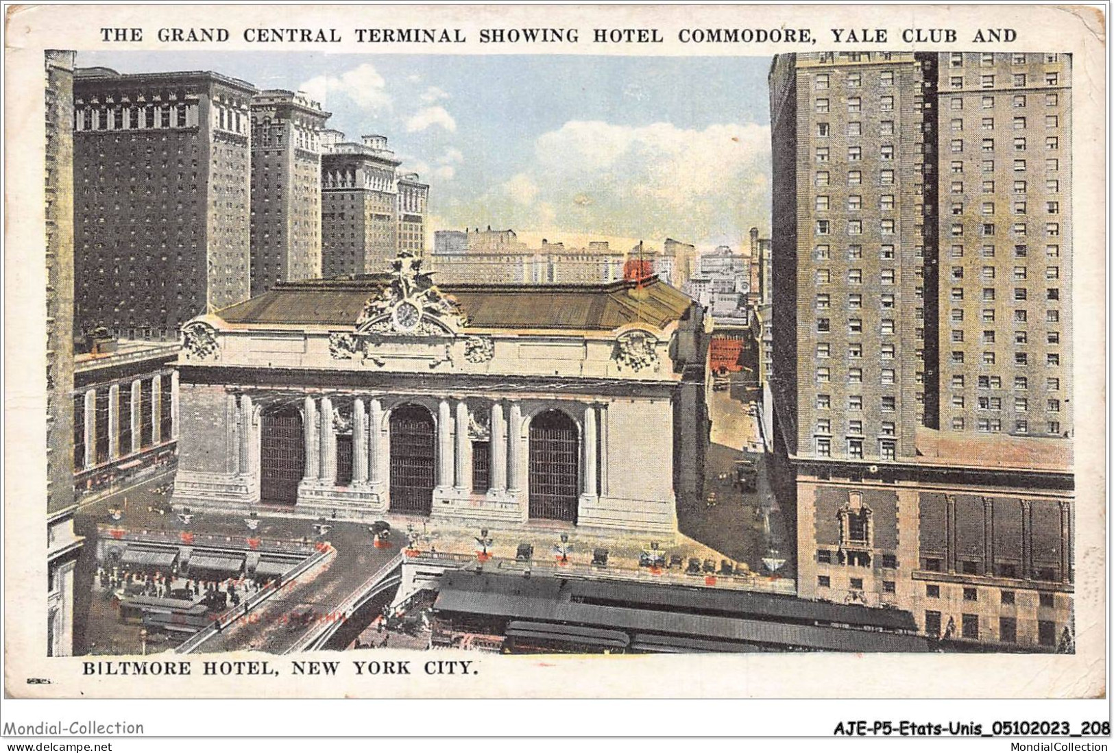 AJEP5-ETATS-UNIS-0502 - The Grand Central Terminal Showing Hotel Commodore - Yale Club And Biltmore Hotel - NEW YORK  - Grand Central Terminal