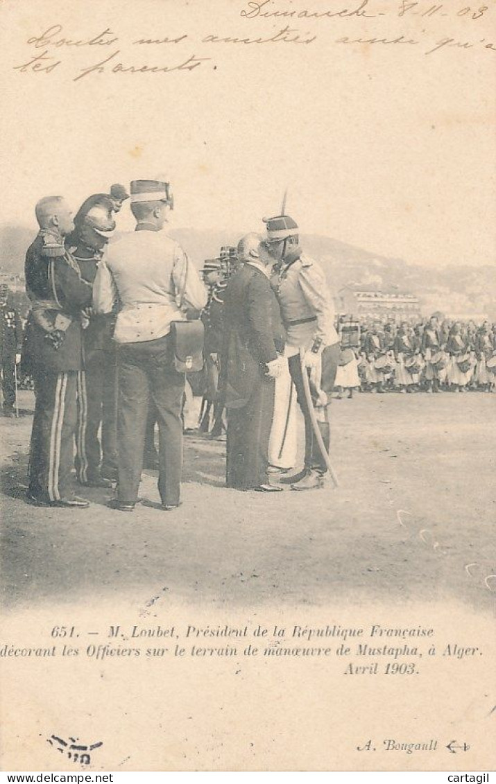 CPA (précurseur Politique)-25730- Décoration De Militaires-Président Loubet à Alger (Mustapha 1903)- Livraison Offerte - Evènements