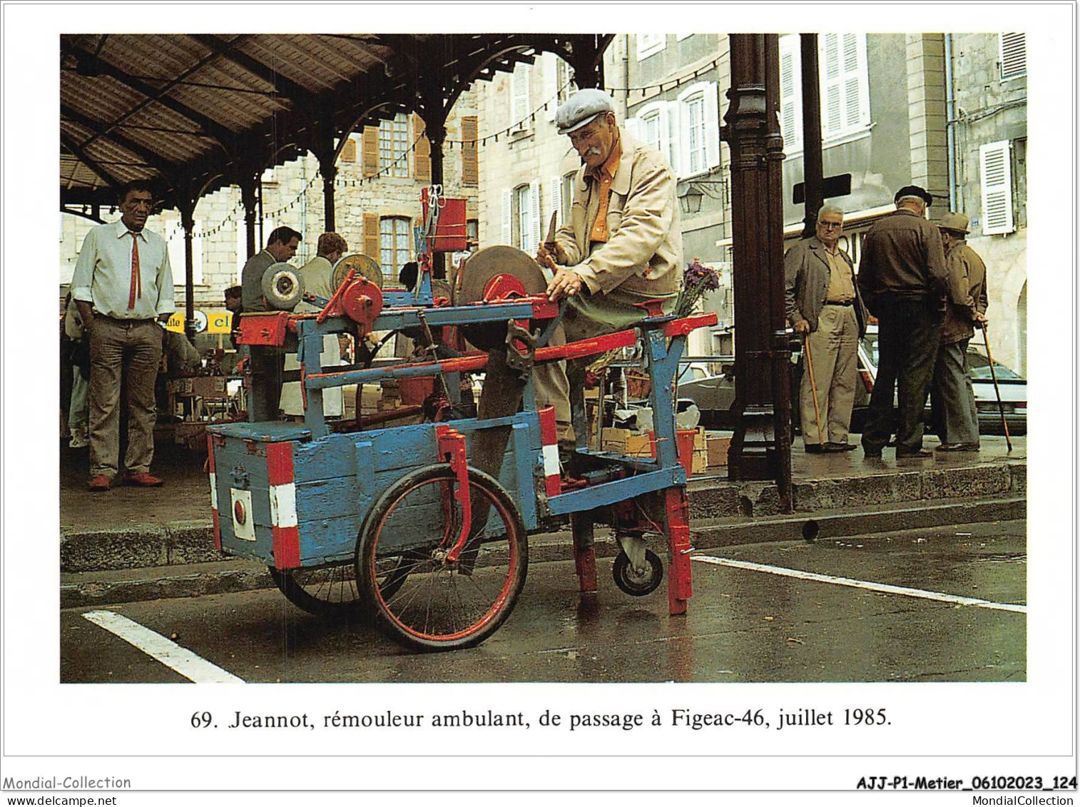 AJJP1-0063 - METIER - JEANNOT - REMOULEUR AMBULANT DE PASSAGE A FIGEAC  - Fliegende Händler