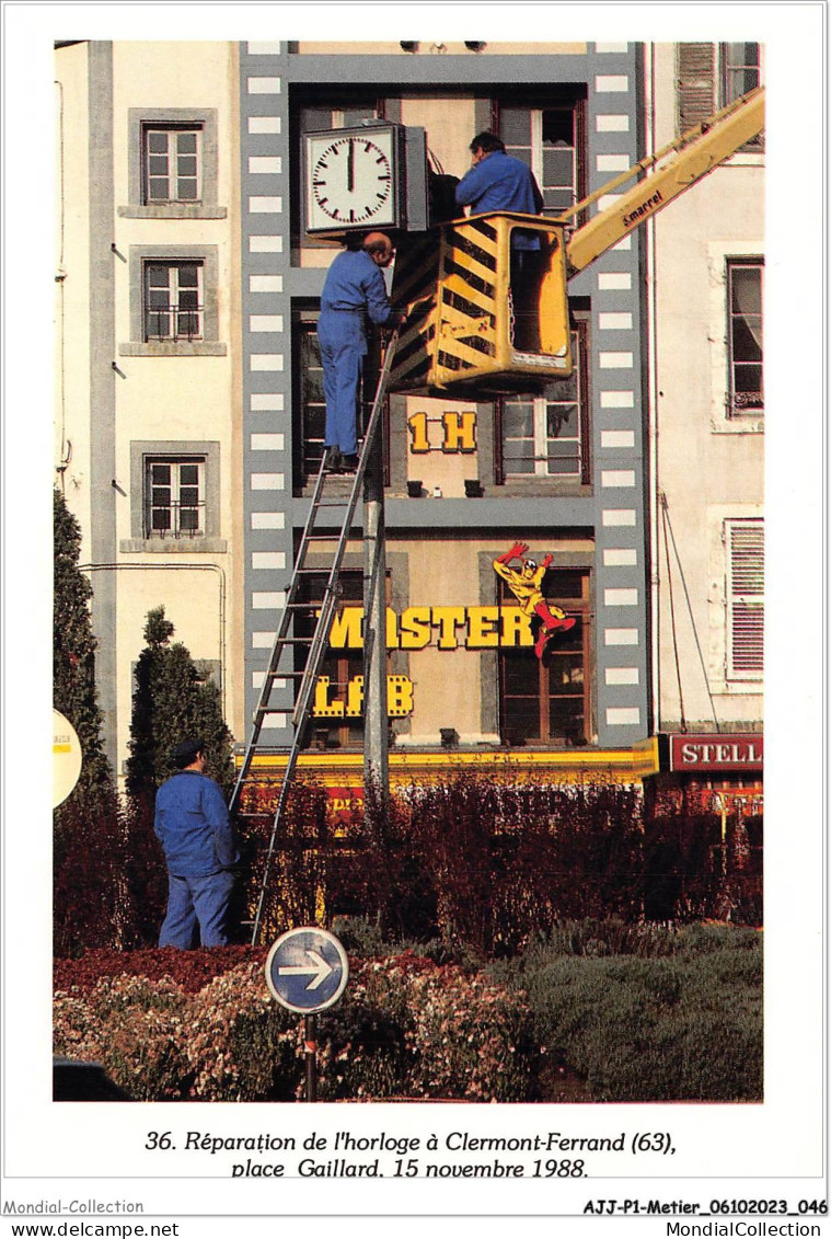 AJJP1-0024 - METIER - REPARATION DE L'HORLOGE A CLERMONT-FERRAND - PLACE GAILLARD - 15 NOVEMBRE 1988 - Industry