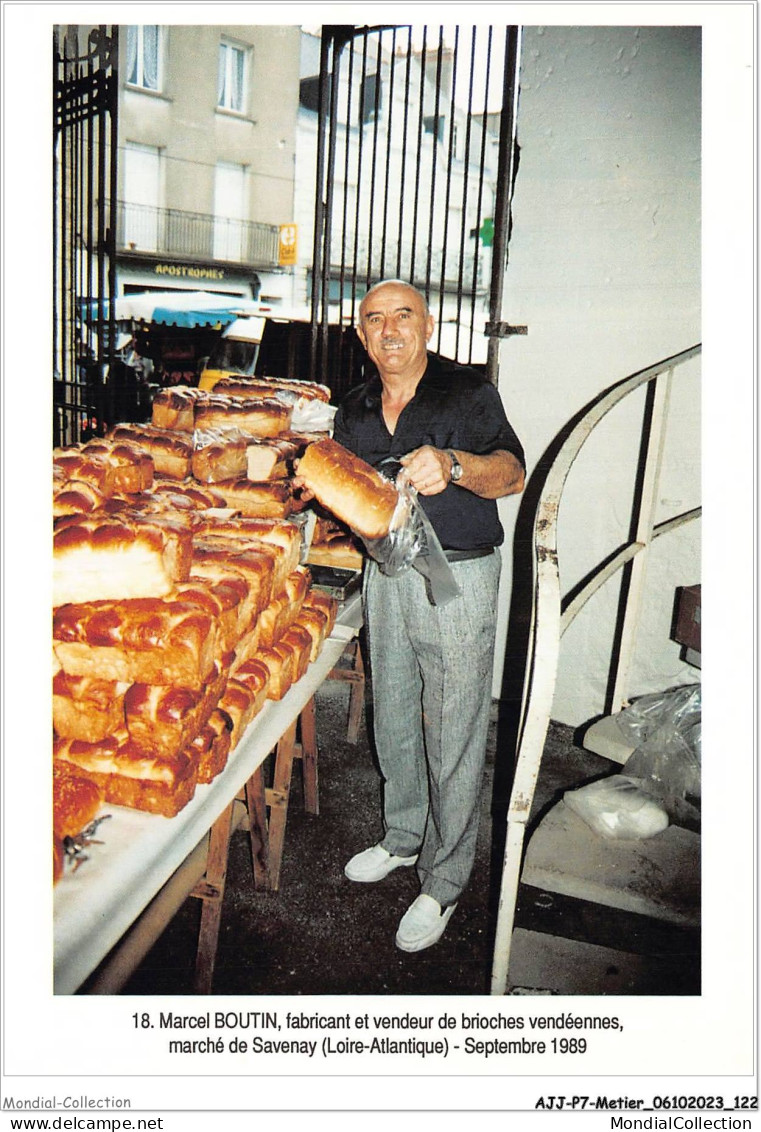 AJJP7-0669 - METIER - MARCEL BOUTIN - FABRICANT ET VENDEUR DE BRIOCHES VENDEENNES - MARCHE DE SAVENAY  - Industrie