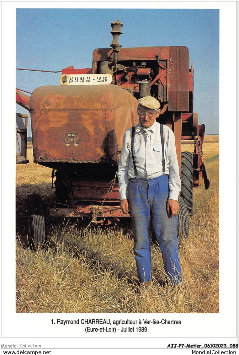 AJJP7-0652 - METIER - RAYMOND CHARREAU - AGRICULTEUR A VER-LES-CHARTRES  - Landbouwers