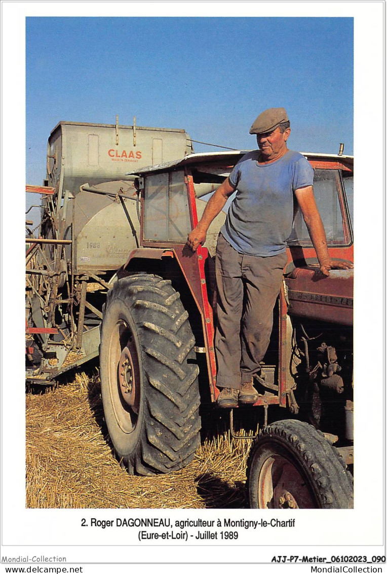 AJJP7-0653 - METIER - ROGER DAGONNEAU - AGRICULTEUR A MONTIGNY-LE-CHARTIF  - Landbouwers