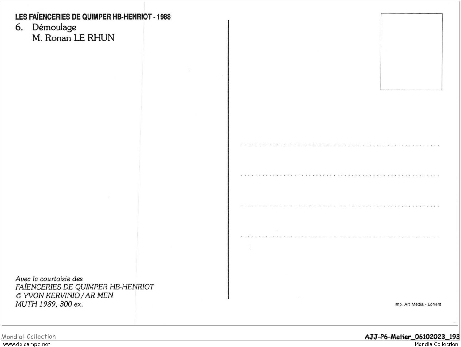 AJJP6-0603 - METIER - DEMOULAGE - M RONAN LE RHUN  - Artisanat