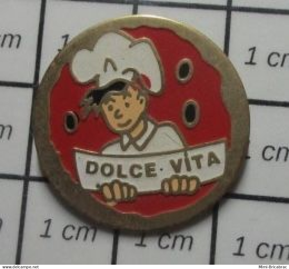 2422 Pin's Pins / Beau Et Rare : ALIMENTATION / PIZZA PIZZERIA DOLCE VITA - Lebensmittel