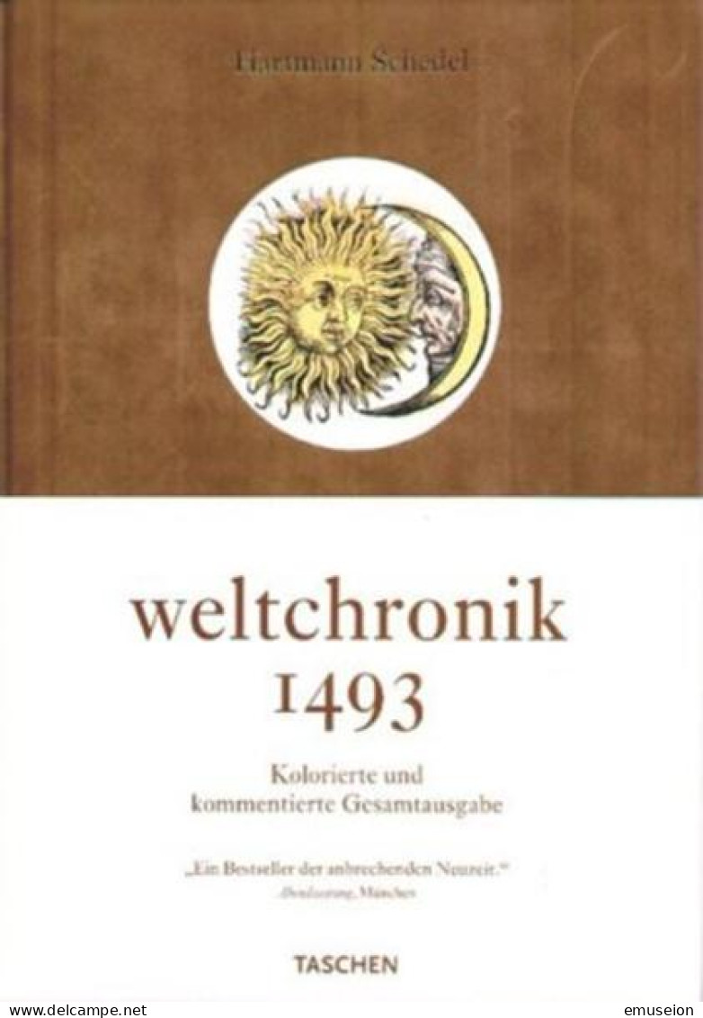 Weltchronik 1493. Kolorierte Und Kommentierte Gesamtausgabe. - Livres Anciens