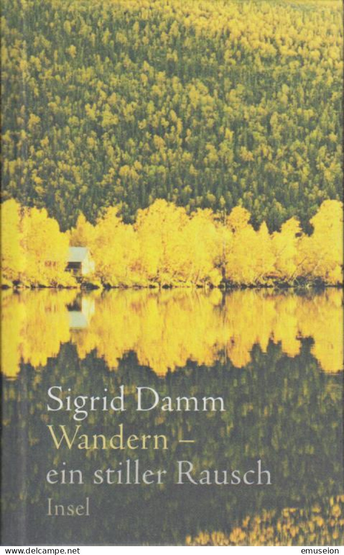 Wandern - Ein Stiller Rausch. - Libros Antiguos Y De Colección