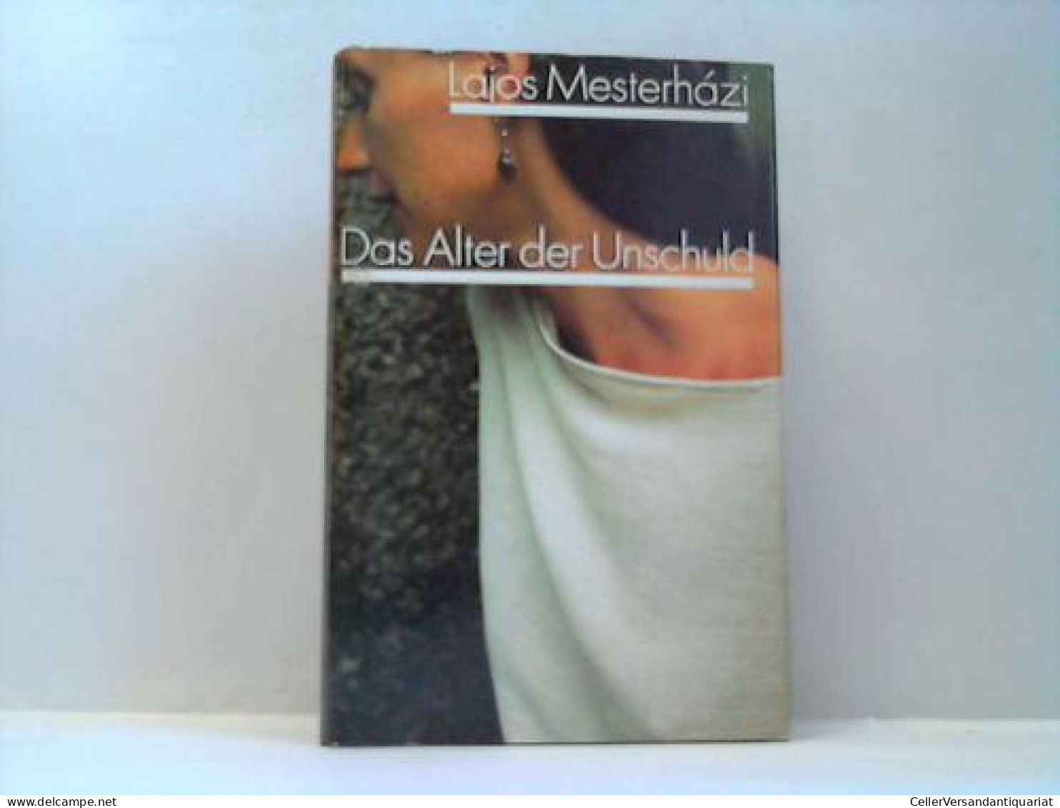 Das Alter Der Unschuld. Roman Von Mesterhazi, Lajos - Ohne Zuordnung
