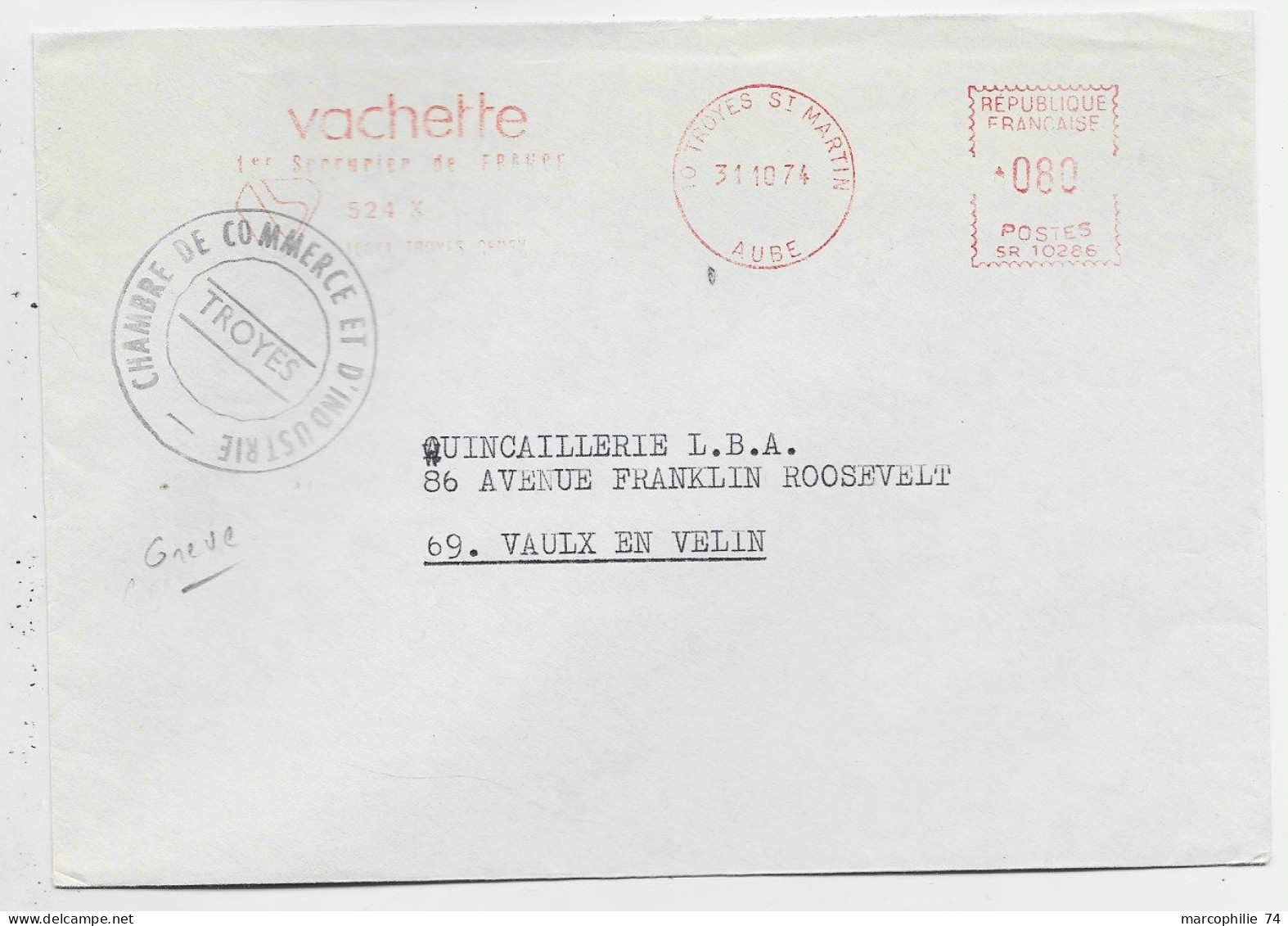 FRANCE GREVE EMA 0.80 TROYES ST MARTIN AUBE 31.10.1974 LETTRE COVER CHAMBRE DE COMMERCE D'INDUSTRIE - Documents