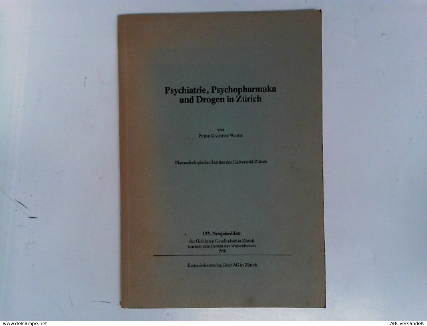 Psychiatrie, Psychopharmaka Und Drogen In Zürich - Other & Unclassified
