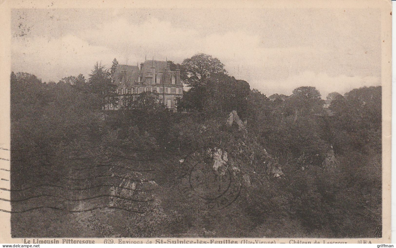 ENVIRONS SAINT SULPICE LES FEUILLES CHATEAU DE LASCROUX 1933 TBE - Saint Sulpice Les Feuilles