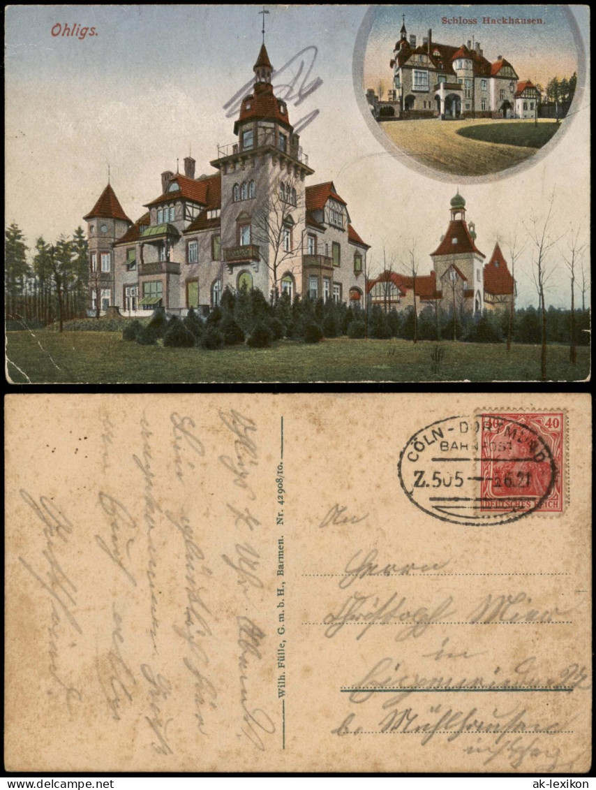 Ohligs Solingen 2B Schloss Hackhausen 1921  Gel Bahnpoststempel Köln Dortmund - Solingen