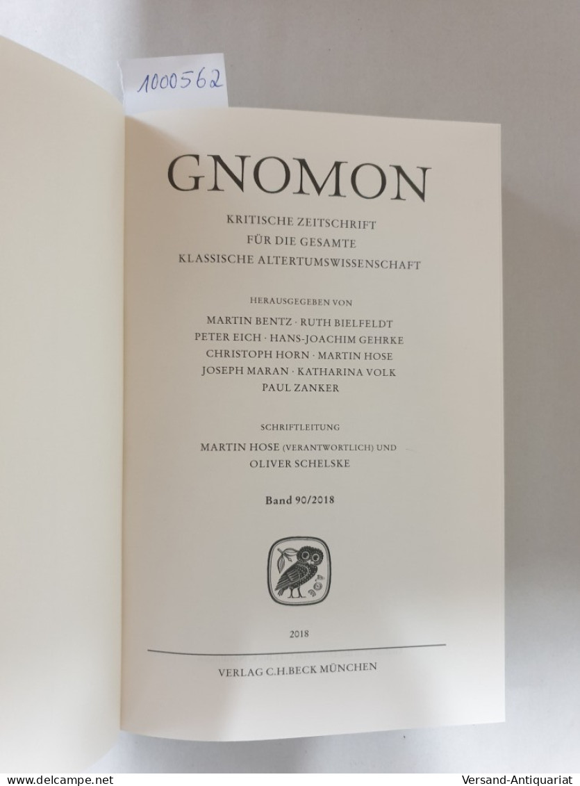 Gnomon : Band 90 / 2018 : (gebundene Ausgabe) : - Otros & Sin Clasificación