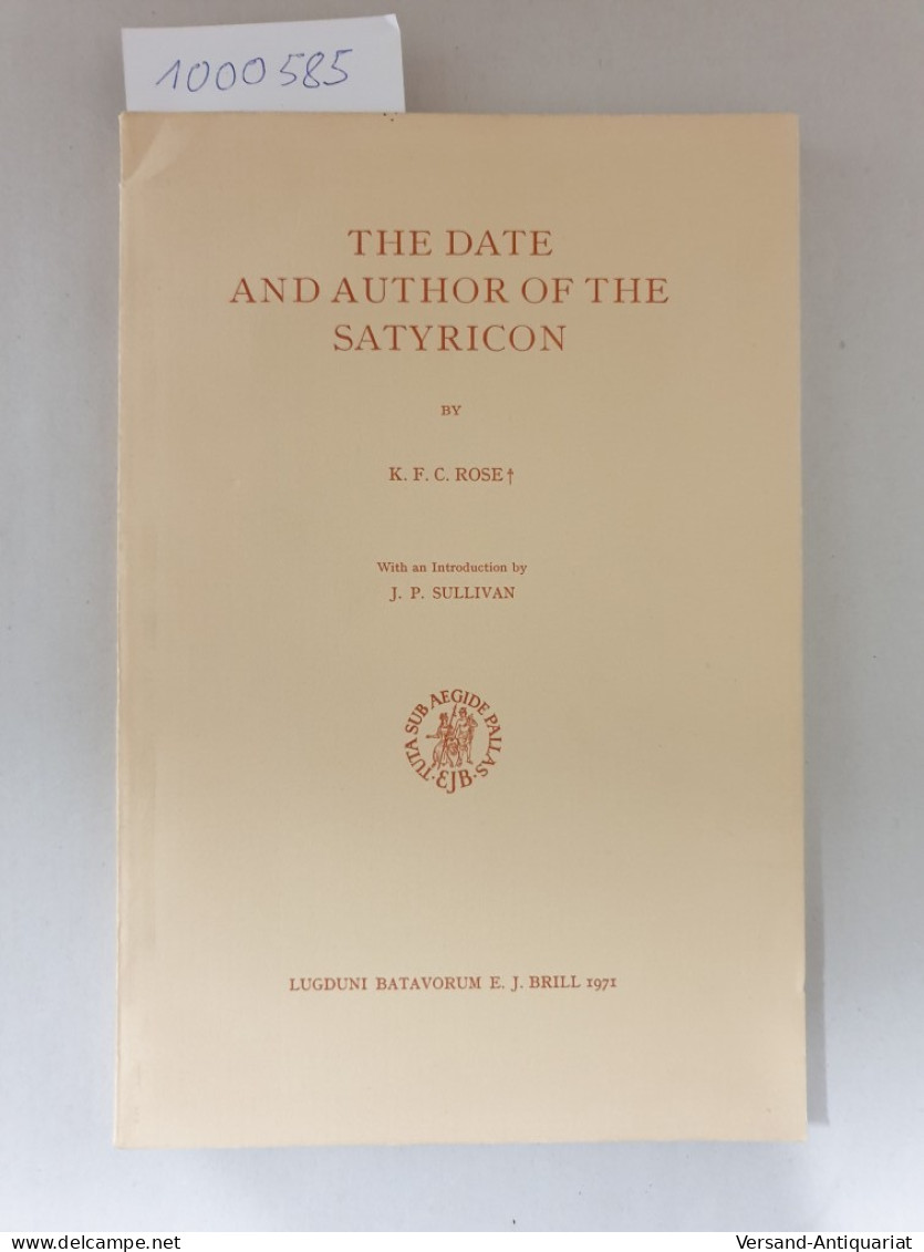 The Date And Author Of The Satyricon : - Otros & Sin Clasificación