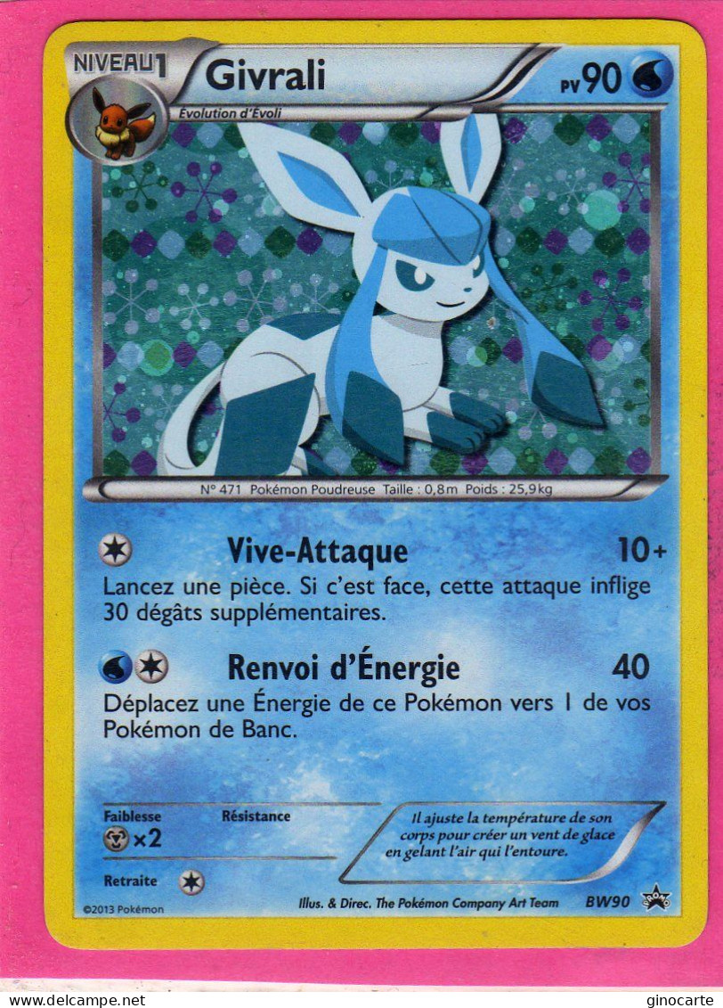 Carte Pokemon Francaise 2013 Noir Et Blanc Promos BW90 Givrali 90pv Holo Bon Etat - Promos