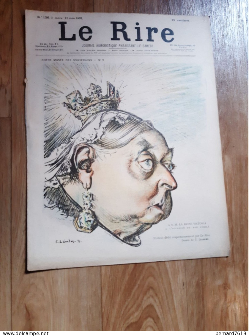 Journal Humoristique - Le Rire N°136 -   Annee 1897 - Dessin C Leandre - La Reine Victoria   Royaume Uni - 1850 - 1899