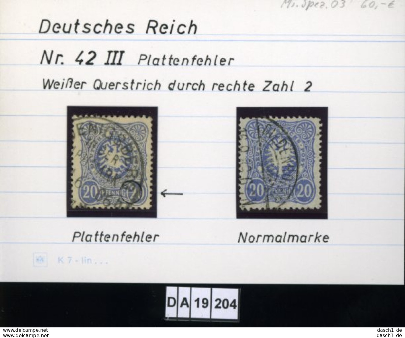 Deutsches Reich , 42 III , PLF / Abart - Siehe Foto - Variétés & Curiosités