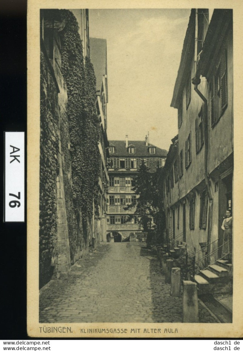 AK076, Tübingen, Klinikumsgasse Mit Alter Aula - Tuebingen