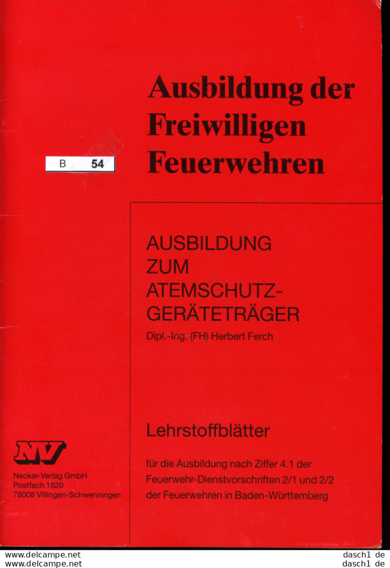 Ausbildungshandbuch Atemschutzträgerr BW B-054 - Sonstige & Ohne Zuordnung